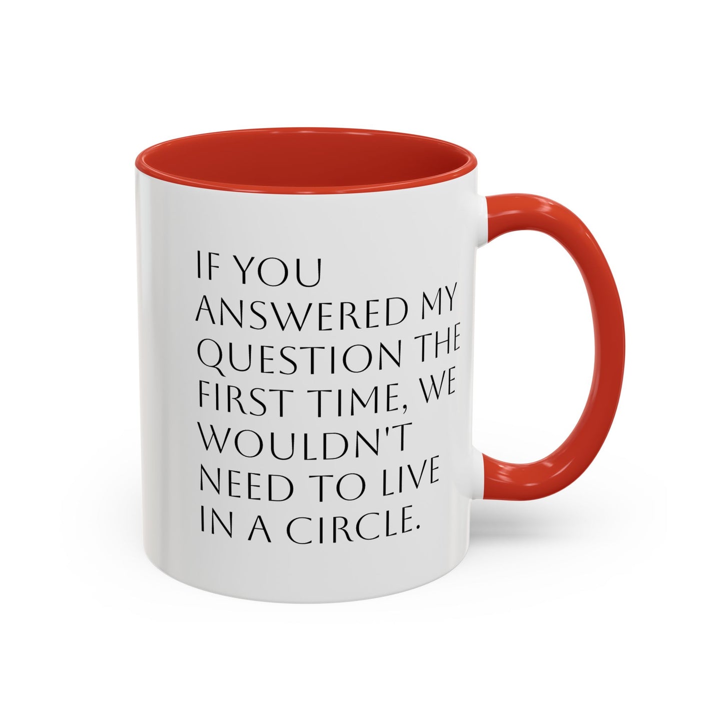 Circle Back Around Accent Coffee Mug (11, 15oz)