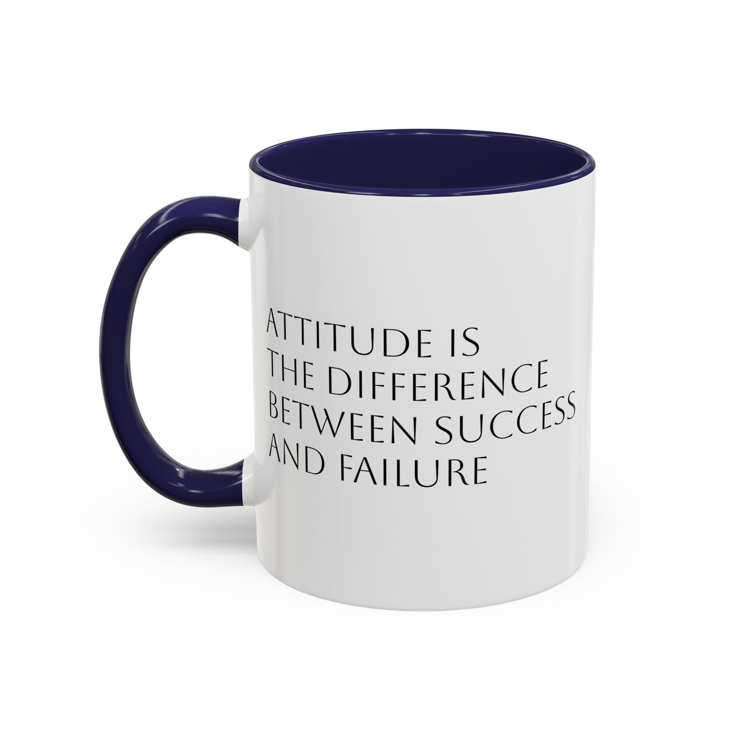 Attitude is the Difference Between Success and Failure Accent Coffee Mug (11, 15oz)