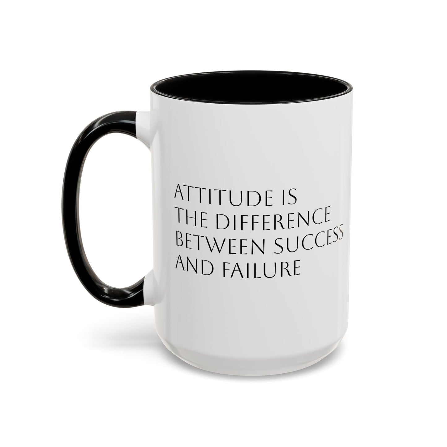 Attitude is the Difference Between Success and Failure Accent Coffee Mug (11, 15oz)